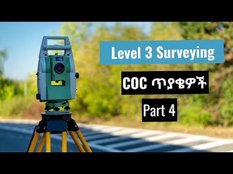 Surveying Level 3 COC Questions Part 4
