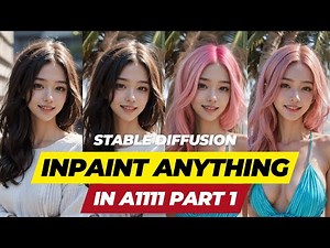 How to change ANYTHING you want in an image with INPAINT ANYTHING A1111 Extension [Tutorial Part1]