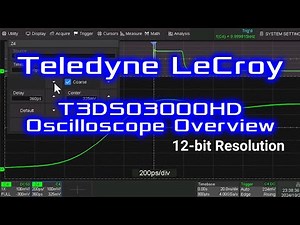 Teledyne LeCroy T3DSO3000HD Oscilloscope Overview