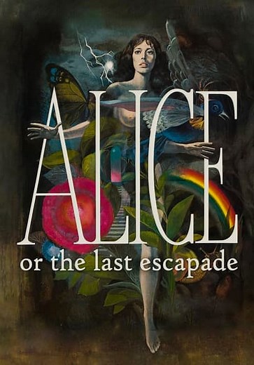 Alice or the Last Escapade (1977)