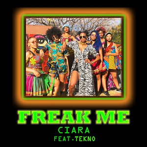Listen to Ciara’s New Single ‘Freak Me’ Feat. Tekno