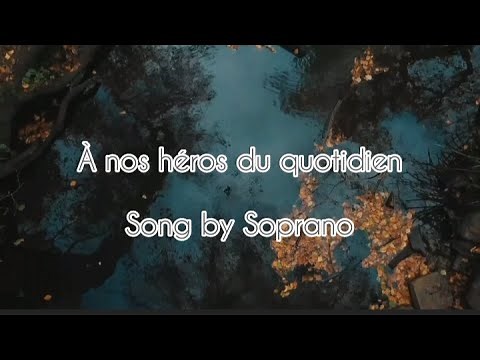 À nos héros du quotidien | Soprano | Français et Anglais Paroles