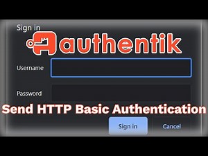 Authentik - Send HTTP Basic Authentication
