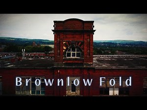 Brownlow Fold Mills | Halliwell, Bolton