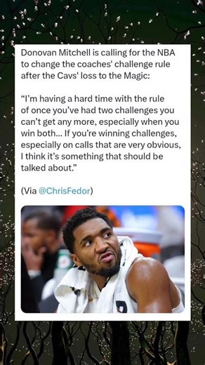 Donovan Mitchell Urges NBA to Revise Coaches' Challenge Rule After Cavs Loss