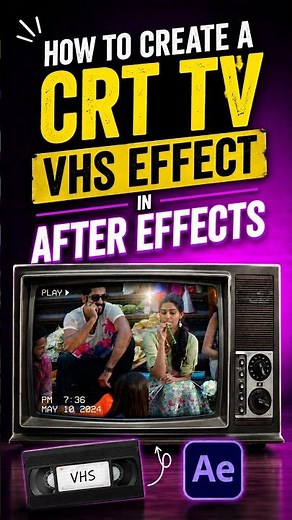 How to Create a CRT TV VHS Effect in After Effects