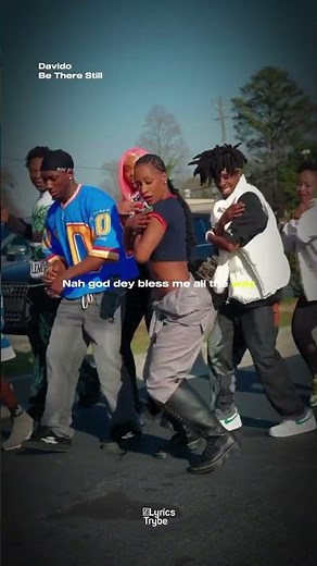 Davido - Be There Still (Lyrics)