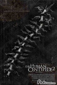 人形蜈蚣2 The Human Centipede II (Full Sequence)：正宗《人形蜈蚣》續集…，湯姆席克斯再續人性變態題材。
