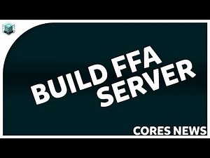 Neuer BuildFFA Server! | Cores News #17