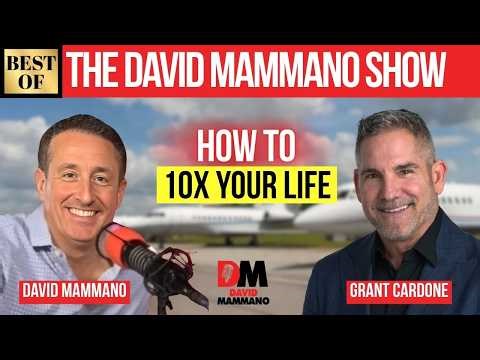 10X Your Life: Grant Cardone on Scaling Success