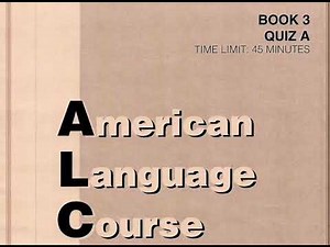 ALC BOOK 3 quiz A listening & Reading with answers