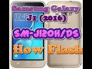 How to Flash Samsung Galaxy J1 2016 SM-J120H/DS طريقة تفليش وتحديث هاتف
