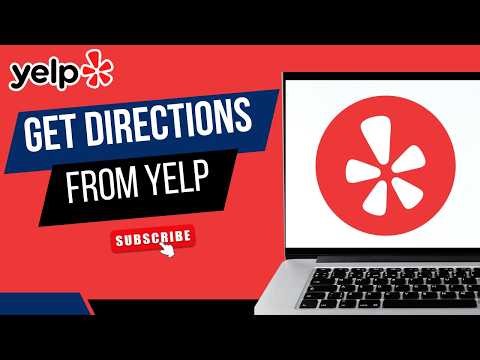 HOW TO GET DIRECTIONS FROM A Yelp BUSINESS PAGE