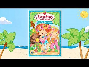 Strawberry Shortcake Full Movie ⭐ Sea Berry Beach Party ⭐ Cartoon for Kids