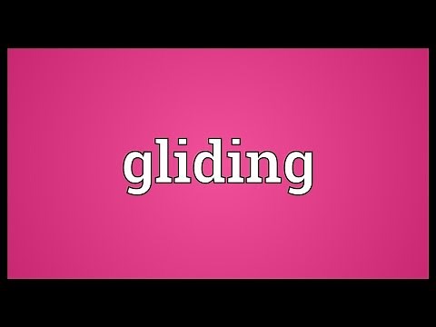 Gliding Meaning