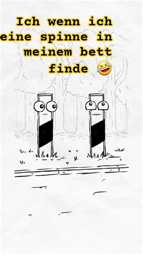 Ich wenn ich eine spinne in meinem Bett finde 🤣