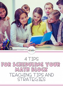 4 Simple Components to Make the Most of Your Math Block Schedule
