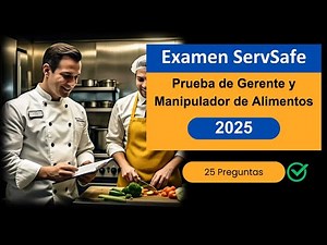 ServSafe Exam in Spanish 2025 – Food Manager and Handler Test Questions and Answers