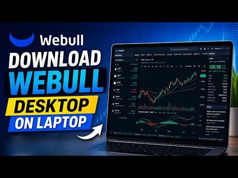 How To Download Webull Desktop on Windows Laptop or PC
