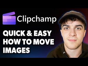How to Move Images in Clipchamp! Quick & Easy [2025 Full Guide]