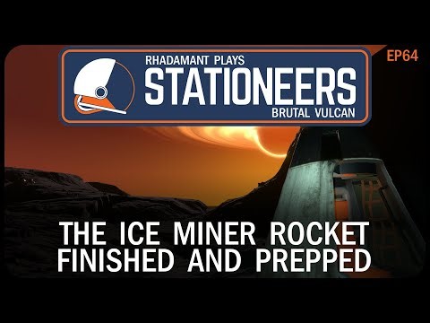 The Ice Miner Rocket Finished and Prepped in Stationeers Vulcan - Surviving Hell // EP64