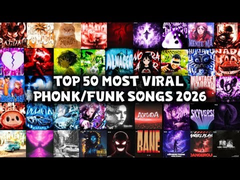 TOP 50 MOST VIRAL PHONK/FUNK 2026⚡️