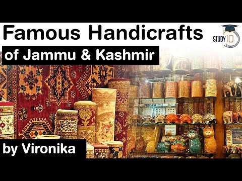 Famous Handicrafts of Jammu & Kashmir - What is a Handicraft? J&K Art and Craft #UPSC #IAS #JKAS