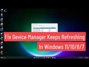 Fix Device Manager Keeps Refreshing In Windows 11/10/8/7