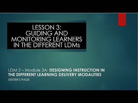 LDM 2-MODULE 3A: DESIGNING INSTRUCTION IN THE DIFFERENT LEARNING DELIVERY MODALITIES | Lesson 3