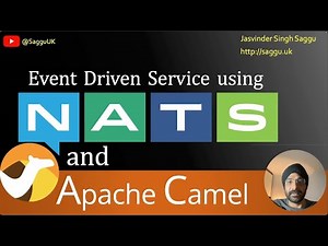 NATS with Apache Camel | Choreography design pattern| Event Driven Service