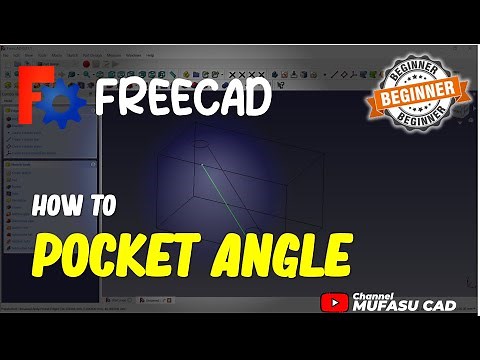 FreeCAD How To Create Pocket Angle