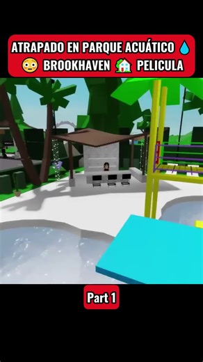 ATRAPADO EN PARQUE ACUÁTICO 💧😳 BROOKHAVEN 🏡 PELICULA#roblox #brookhaven #misterios #series #viral