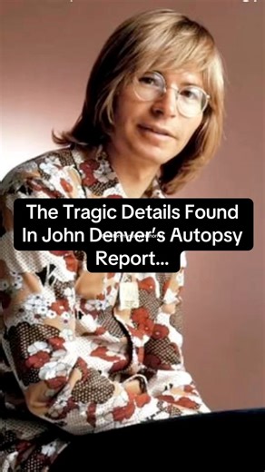 The Tragic Details Found In John Denver’s Autopsy Report #fyp #history #historytok #johndenver #music #PlaneCrash #AutopsyReport #TragicDeaths #CountryRoads #RockyMountainHigh #CelebrityDeaths #AviationAccidents #MusicLegends #History | History, Mystery, and Horror