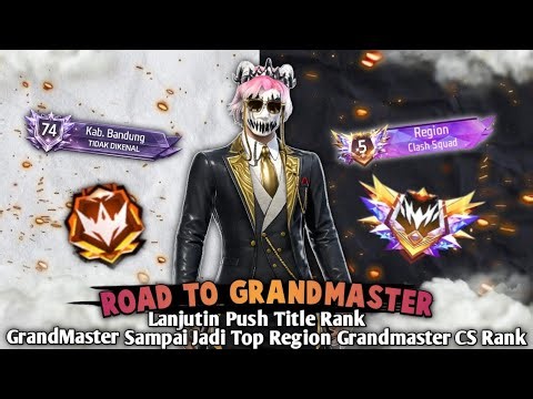 Continue Pushing Grandmaster Rank Title From Master Rank to Top Region Grandmaster - CS RANK