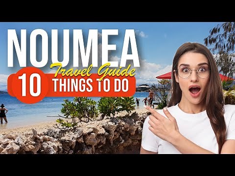 TOP 10 Things to do in Noumea, New Caledonia 2023!