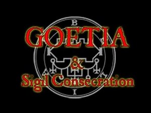Goetia and Sigil Consecration