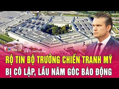 Rộ tin Bộ trưởng Chiến tranh Mỹ bị cô lập, Lầu Năm Góc báo động