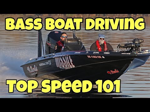 BASS BOAT DRIVING - TOP SPEED 101