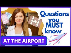 English at the Airport dialogue - Check In, Go Through Security (questions and conversations) Travel