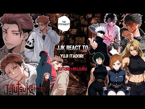 Jujutsu Kaisen React to Future Yuji Itadori (Modulo) | Gacha React |JJK Modulo | | Gacha React| 🇺🇸