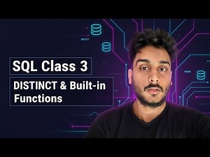 Class 3 | DISTINCT & Built-in Functions in SQL | Zero to Hero BI Developer Course