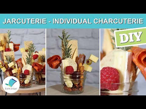 How to make Jarcuterie - Individual Charcuterie