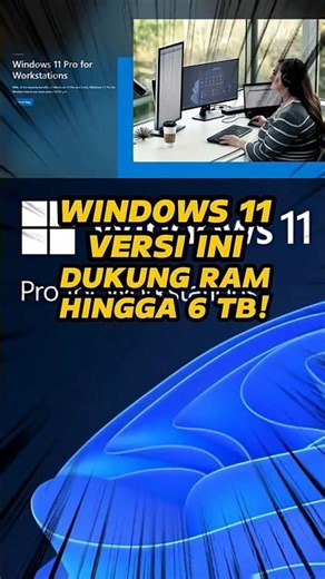 This Version of Windows 11 Supports Up to 6 TB of RAM