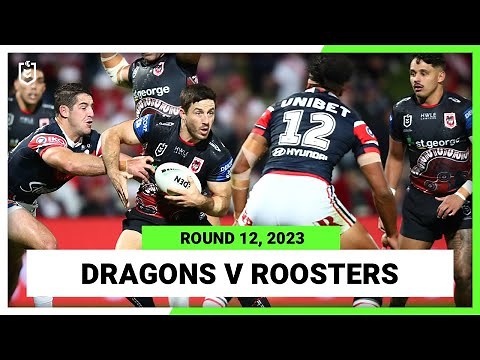 St George Illawarra Dragons v Sydney Roosters | NRL Round 12 | Full Match Replay
