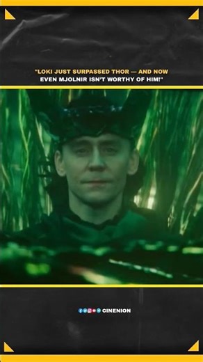 Loki Just Surpassed Thor - And Now EvenMjolnir Isn't Worthy of Him! #shorts#marvel #viral #trending