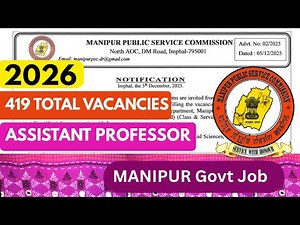 Manipur Govt Job 2026| Assistant Professor| 419 Total Vacancy| Manipur PSC 2026