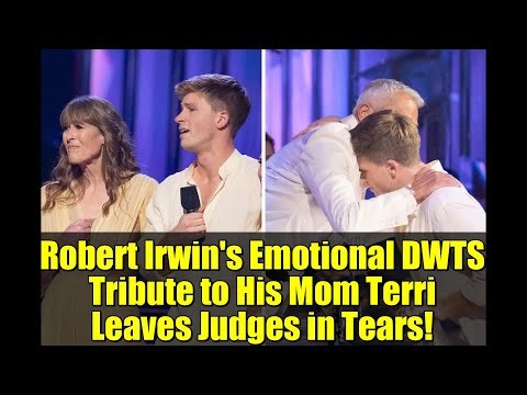 Robert Irwin's Emotional DWTS Tribute to His Mom Terri Leaves Judges in Tears!