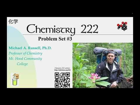 CH 222 Problem Set 3 Recitation Video