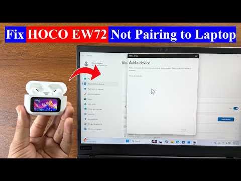 Hoco EW72 Earbuds is not connecting to Laptop