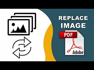 How to replace images in pdf file (Edit PDF) using Adobe Acrobat Pro DC